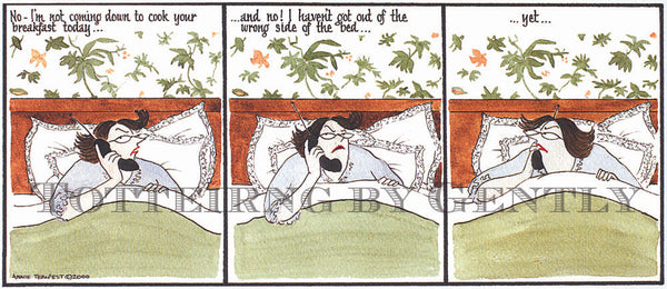 Signed Tottering by Gently Print - Wrong side of the bed