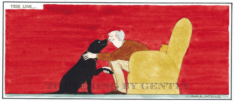 Signed Tottering by Gently Print - True Love...
