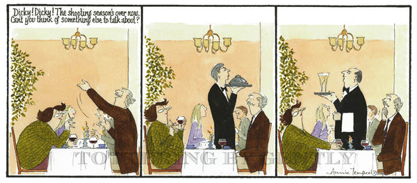 Signed Tottering by Gently Print - Shooting Season's Over