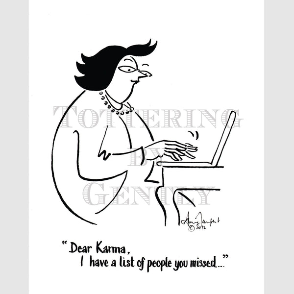 Signed Special Tottering by Gently Print - Dear Karma