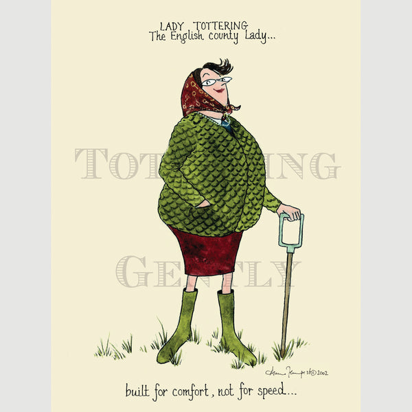 Signed Special Tottering by Gently Print - The English County Lady