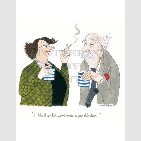 Signed Special Tottering by Gently Print - Good evening at your club