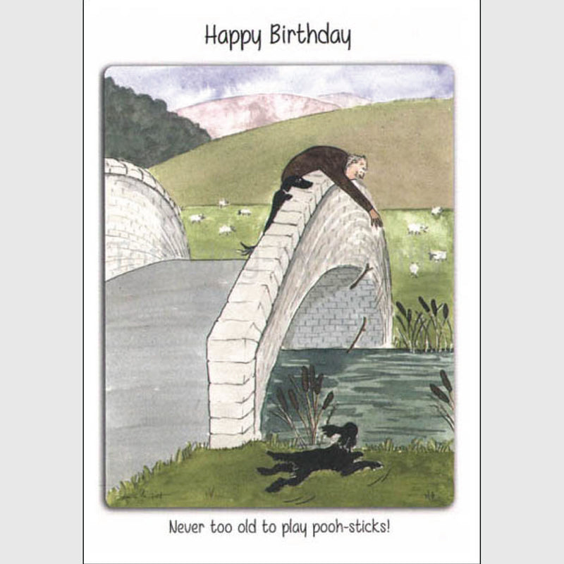 Never too old to play pooh sticks | Happy Birthday Greeting Card